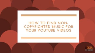 How to Find Non-Copyrighted Music for Your YouTube Videos