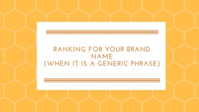 Ranking for Your Brand Name