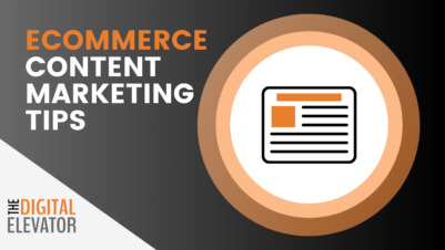 ecommerce content marketing tips